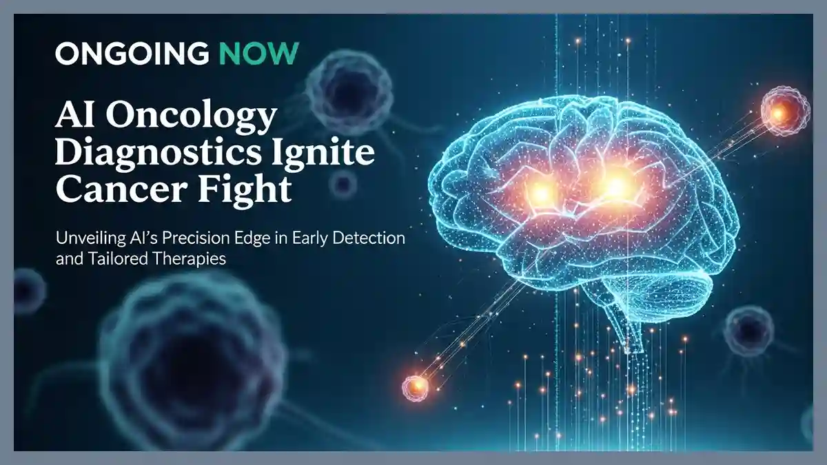 AI Oncology Diagnostics Ignite Cancer Fight | Ongoing Now | Science News