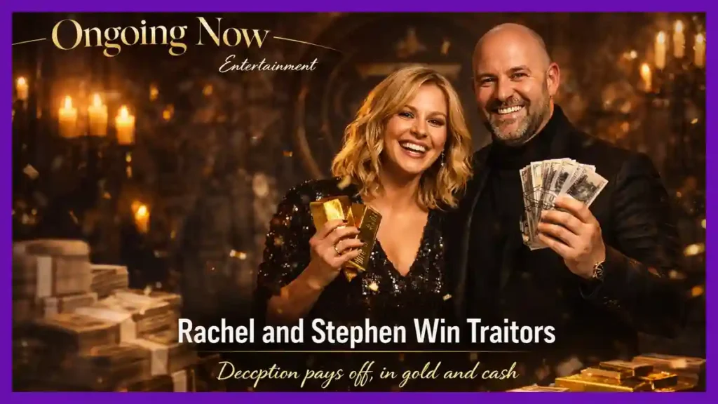 Rachel and Stephen Secure Historic Victory in Traitors | Ongoing Now | Entertainment