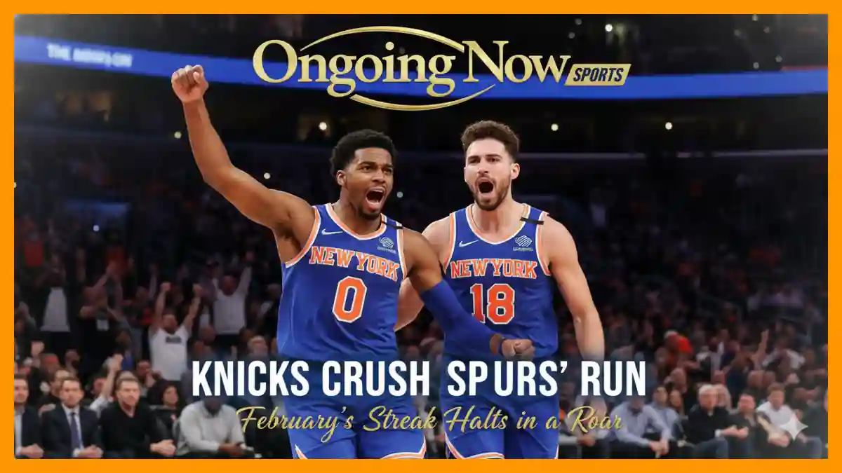 Knicks Snap Spurs Winning Streak Why San Antonio Fell | Ongoing Now Sports