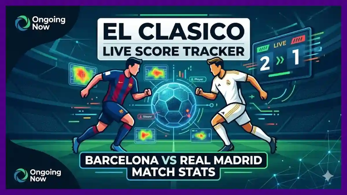 A triumph of data How this El Clasico live score tracker monitors every epic play